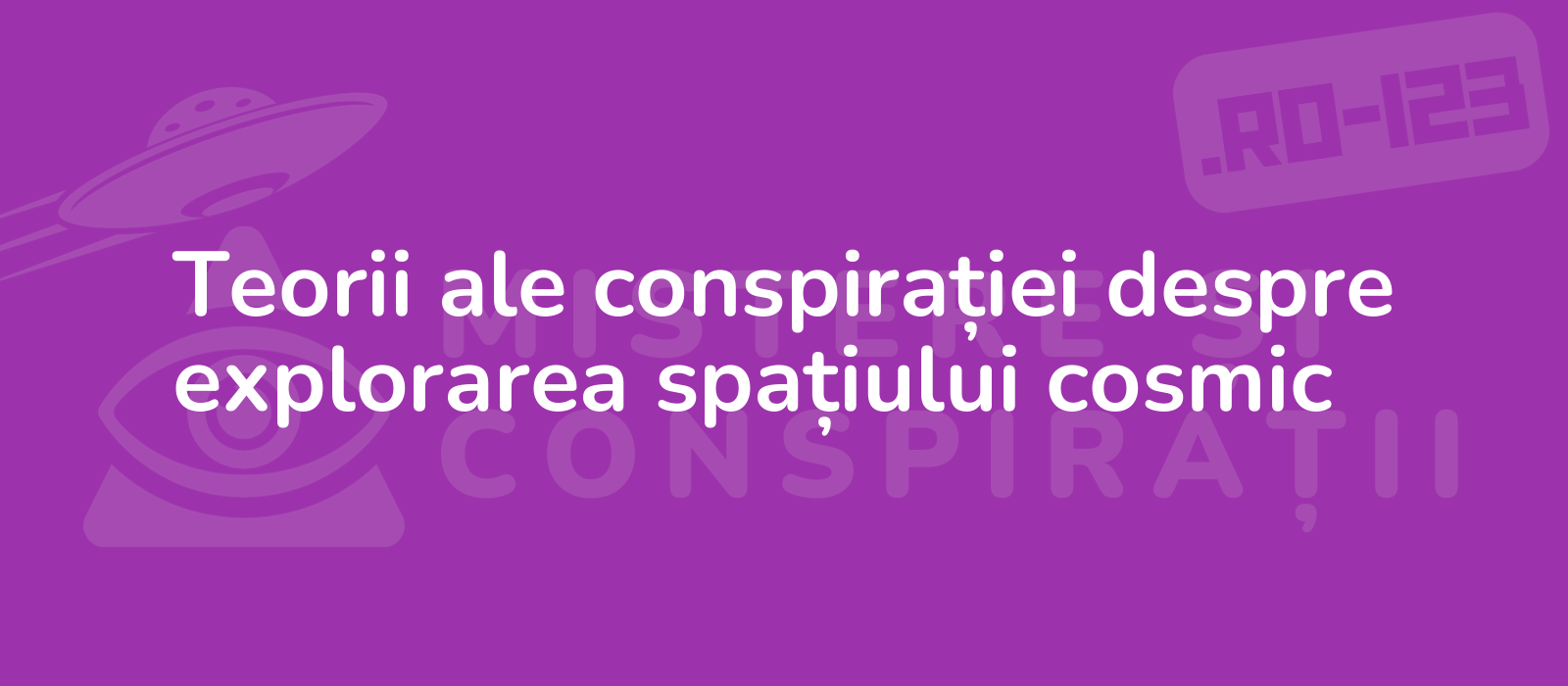 Teorii ale conspirației despre explorarea spațiului cosmic